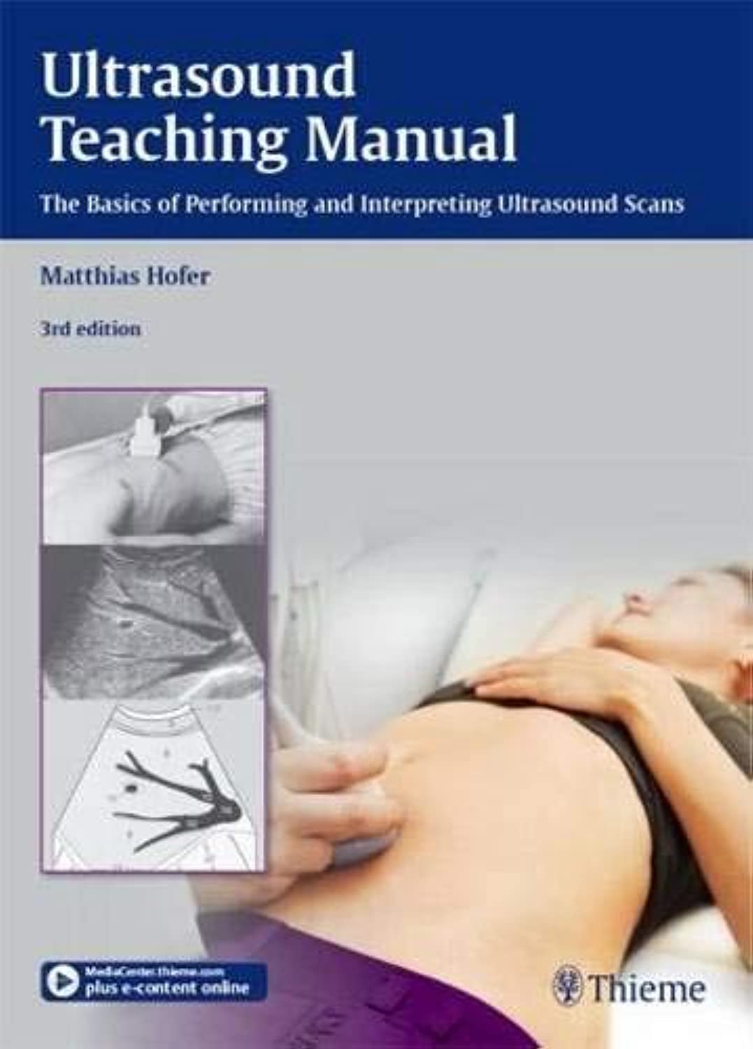 Ultrasound Teaching Manual: The Basics of Performing and Interpreting Ultrasound Scans,Used