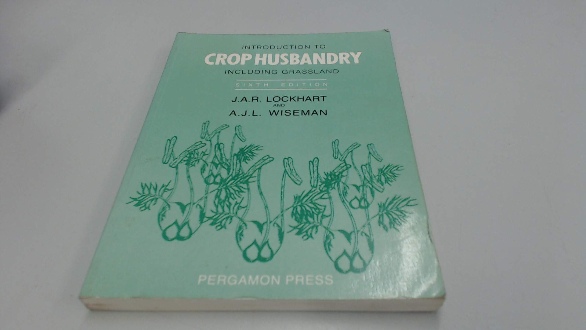 Introduction to Crop Husbandry: Including Grassland,Used