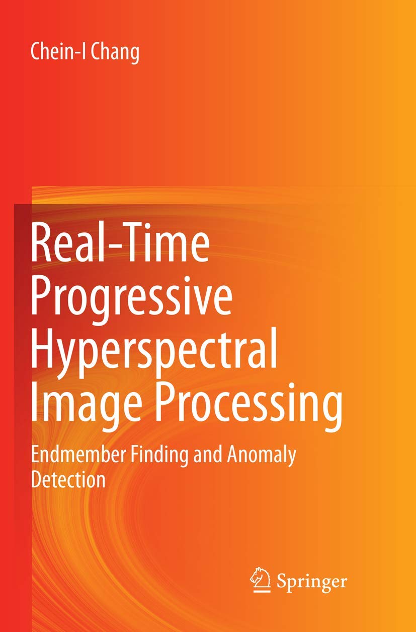 RealTime Progressive Hyperspectral Image Processing: Endmember Finding and Anomaly Detection,Used