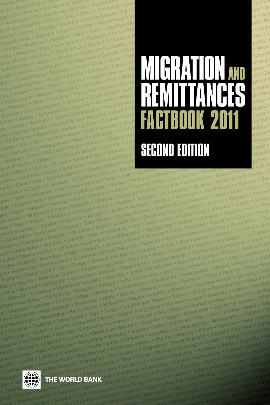 Migration And Remittances Factbook 2011,New