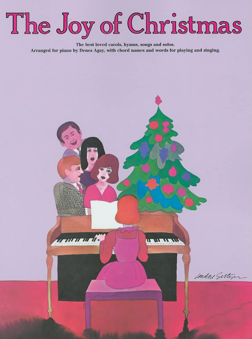 Joy Of Christmas: The Best Loved Carols, Hymns, Songs And Solos Arranged For Piano
