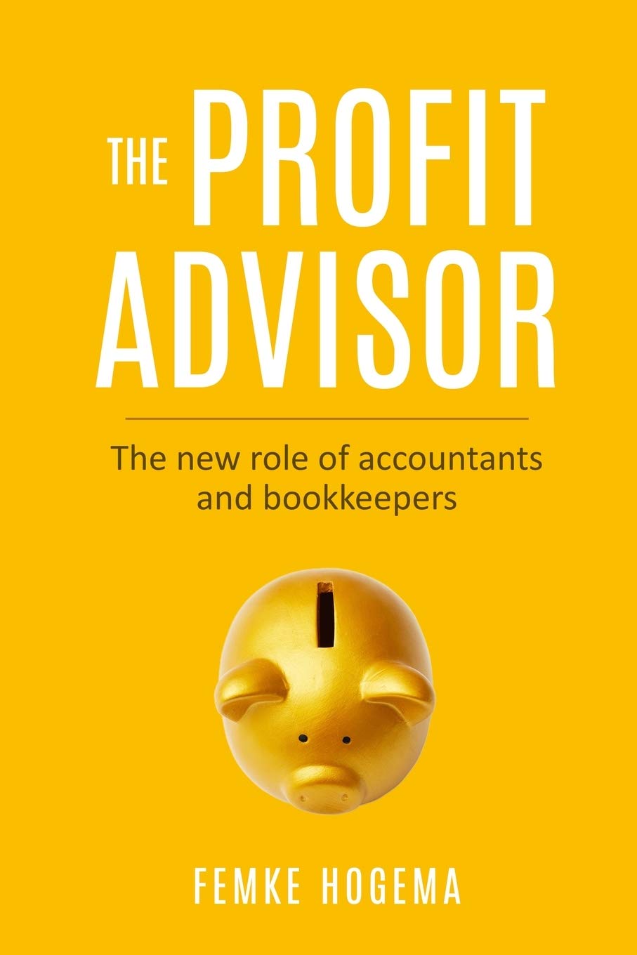 The Profit Advisor: The new role of accountants and bookkeepers,Used