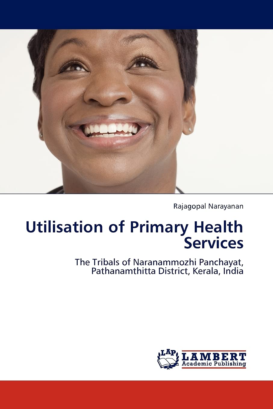 Utilisation of Primary Health Services: The Tribals of Naranammozhi Panchayat, Pathanamthitta District, Kerala, India,Used