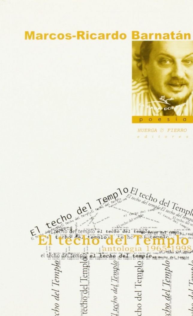 El Techo Del Templo: Antologa 1965 1998 (La Rama Dorada Poesa) (Spanish Edition),Used