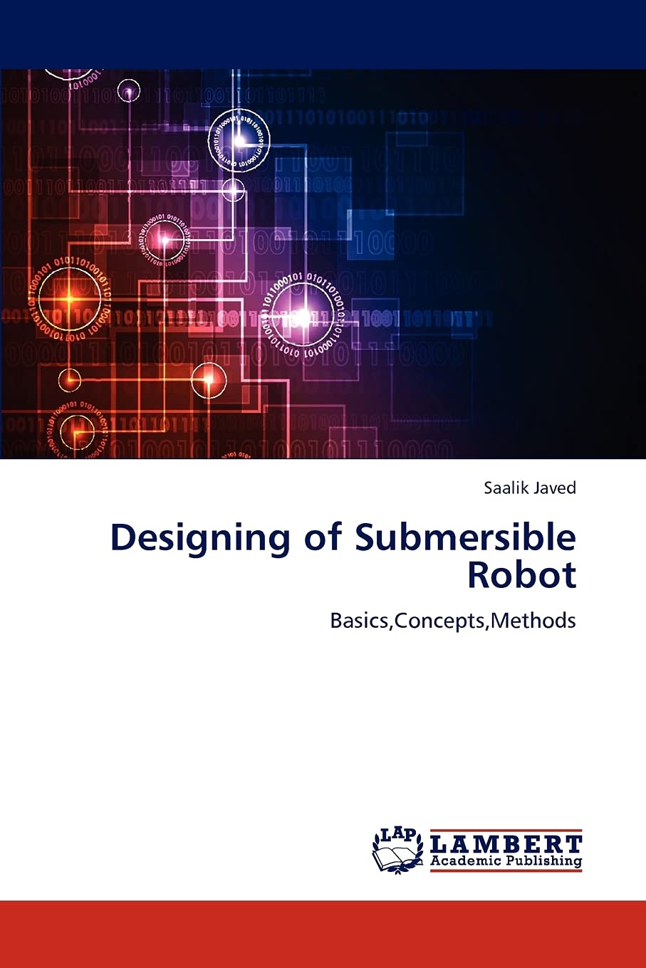 Designing of Submersible Robot: Basics,Concepts,Methods,Used