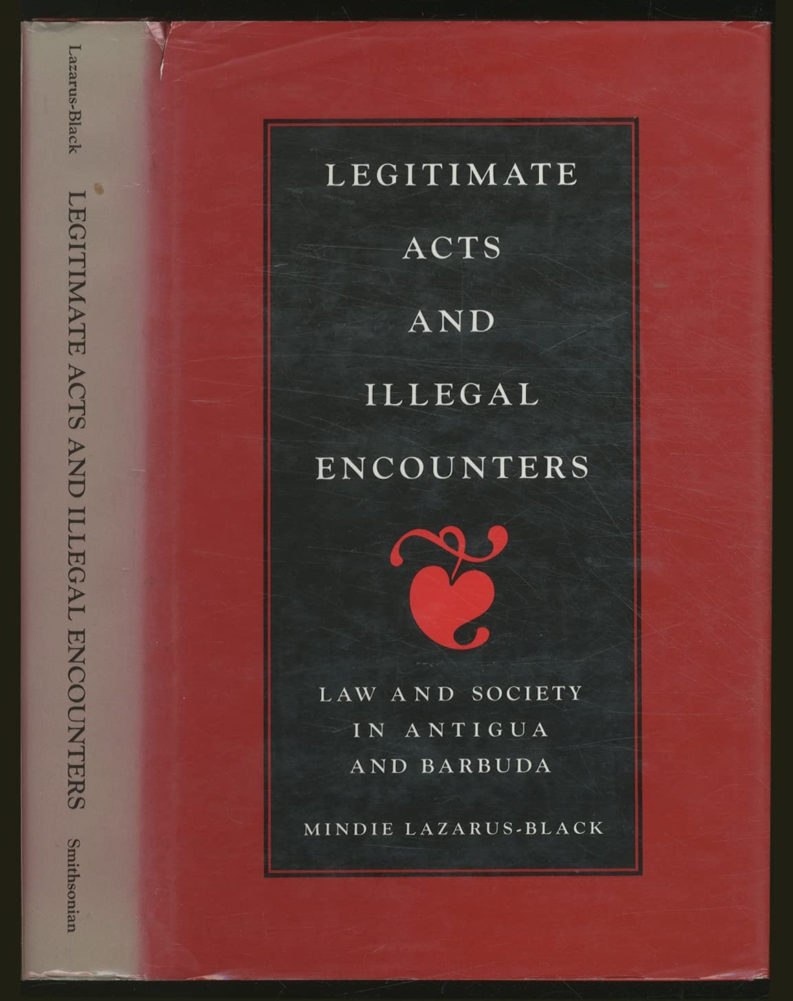 LEGIT ACTS ILLEG ENC (Smithsonian Series in Ethnographic Inquiry),Used