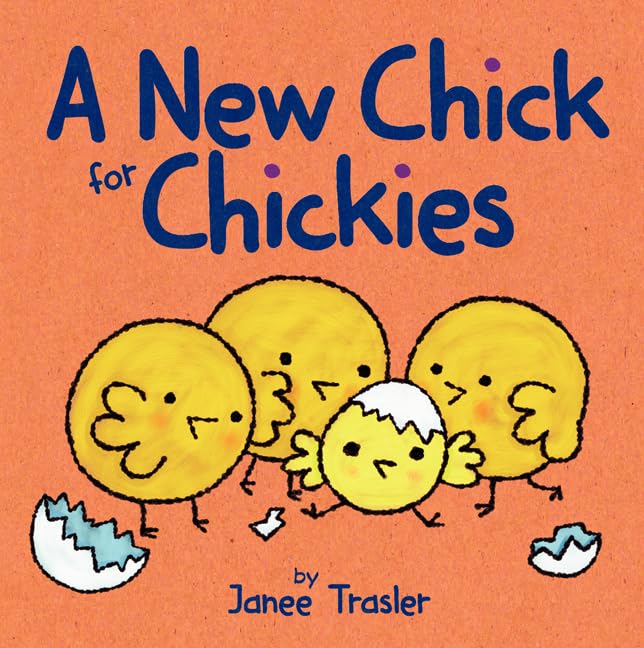 A New Chick for Chickies: An Easter And Springtime Book For Kids,Used
