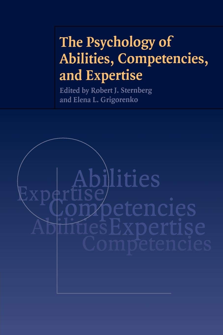 The Psychology of Abilities, Competencies, and Expertise,Used