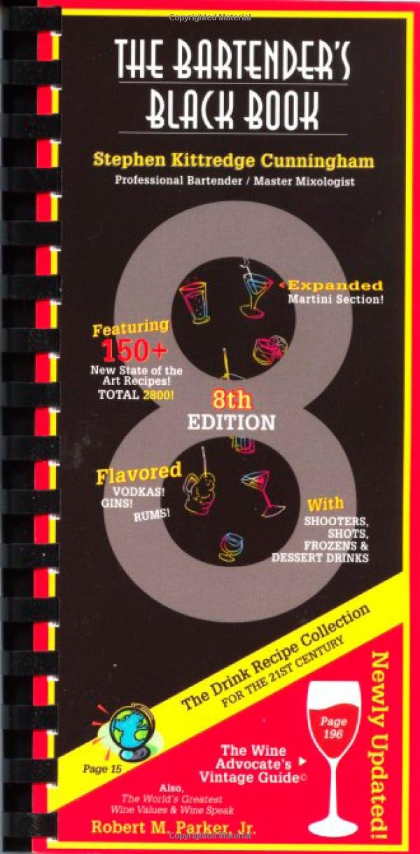 The Bartender's Black Book, Eighth Edition: 2,800 New and Classic Recipes,Used