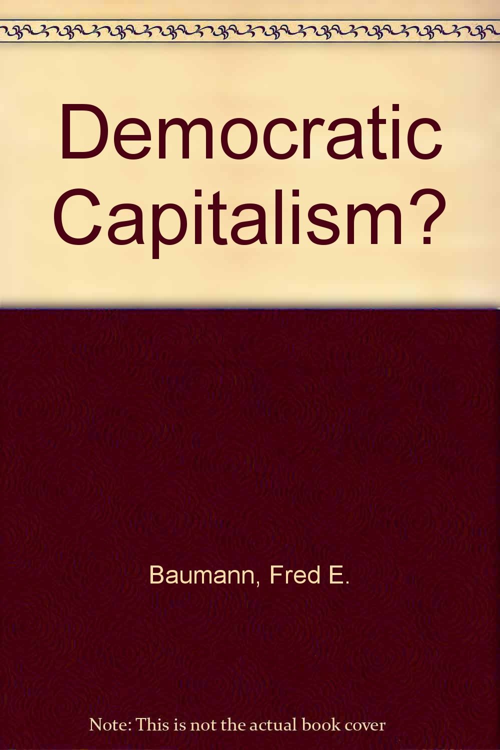 Democratic Capitalism?,Used