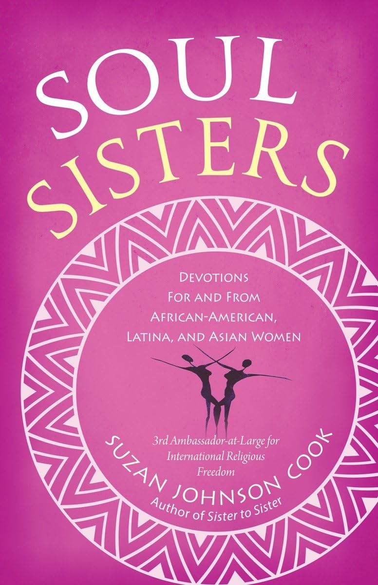 Soul Sisters: Devotions for and from African American, Latina, and Asian Women,Used