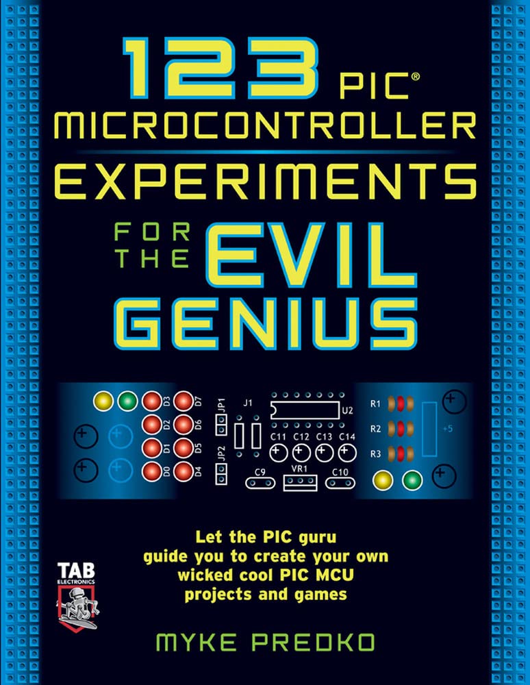 123 Pic Microcontroller Experiments For The Evil Genius,Used