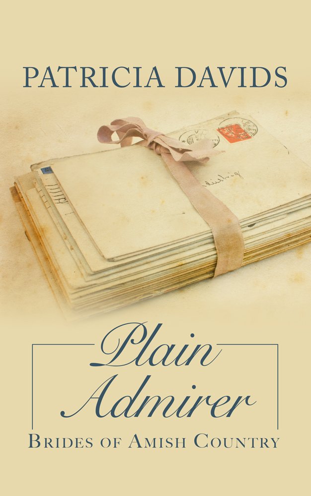 Plain Admirer (Brides of Amish Country: Thorndike Press Large Print Christian Romance, 88),Used