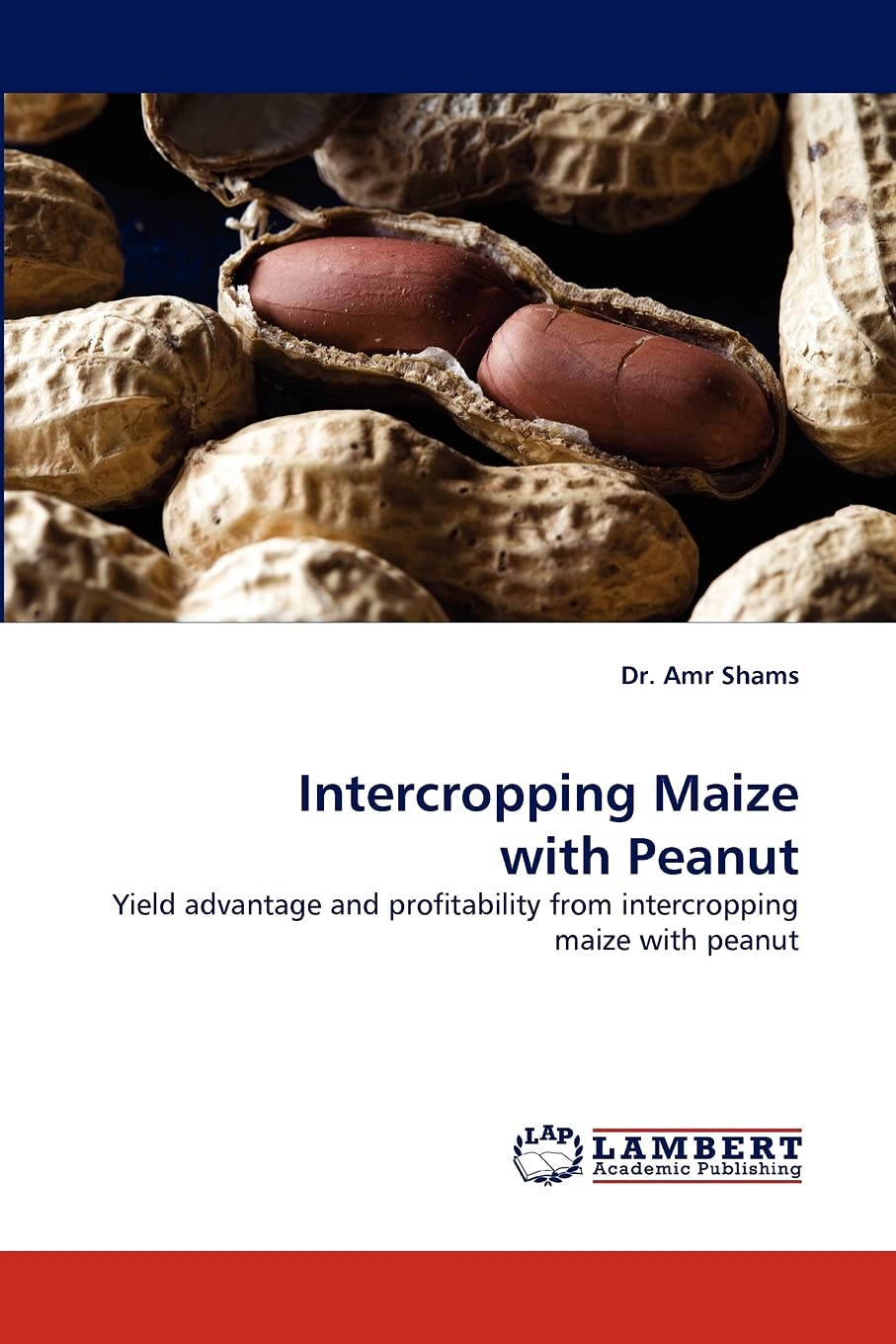 Intercropping Maize with Peanut: Yield advantage and profitability from intercropping maize with peanut,Used