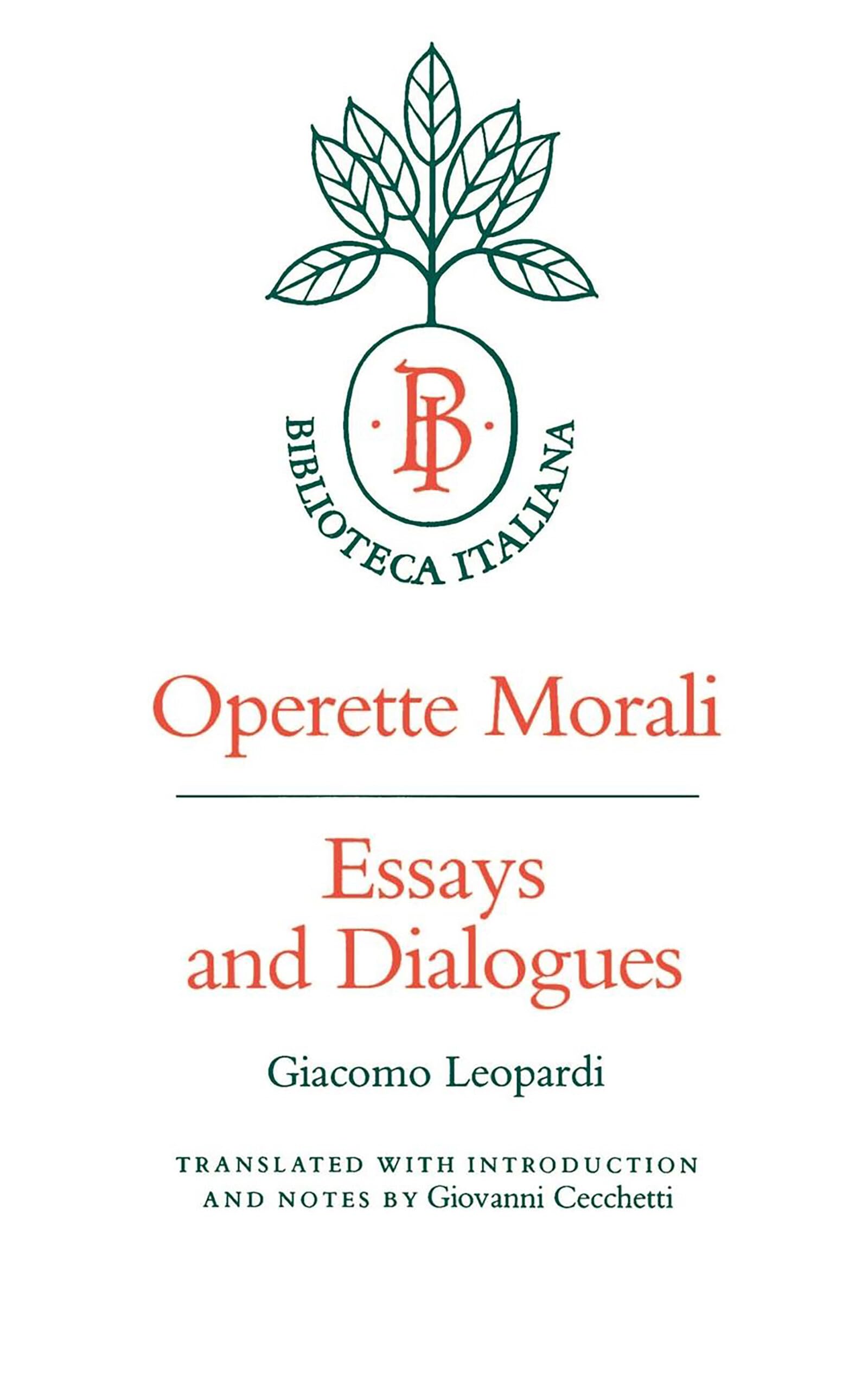 Operette Morali: Essays and Dialogues (Biblioteca Italiana) (Volume 3),Used