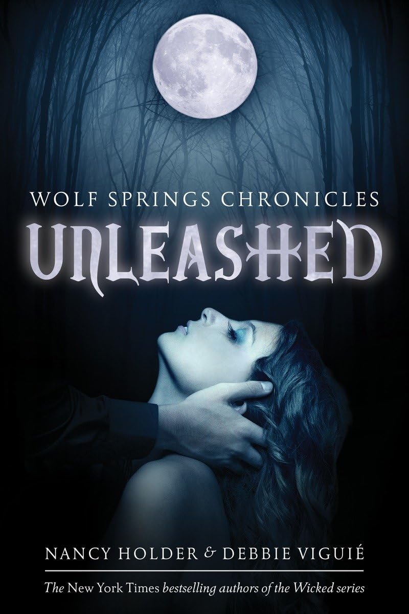 Unleashed (Wolf Spring Chronicles),Used