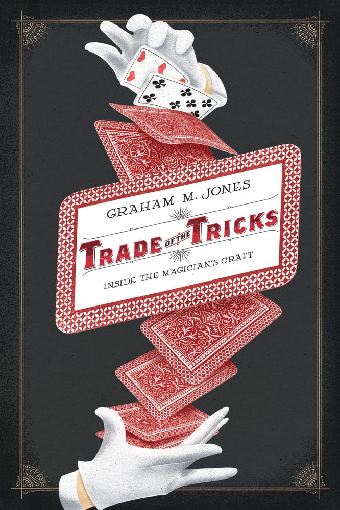 Trade of the Tricks: Inside the Magician's Craft,Used