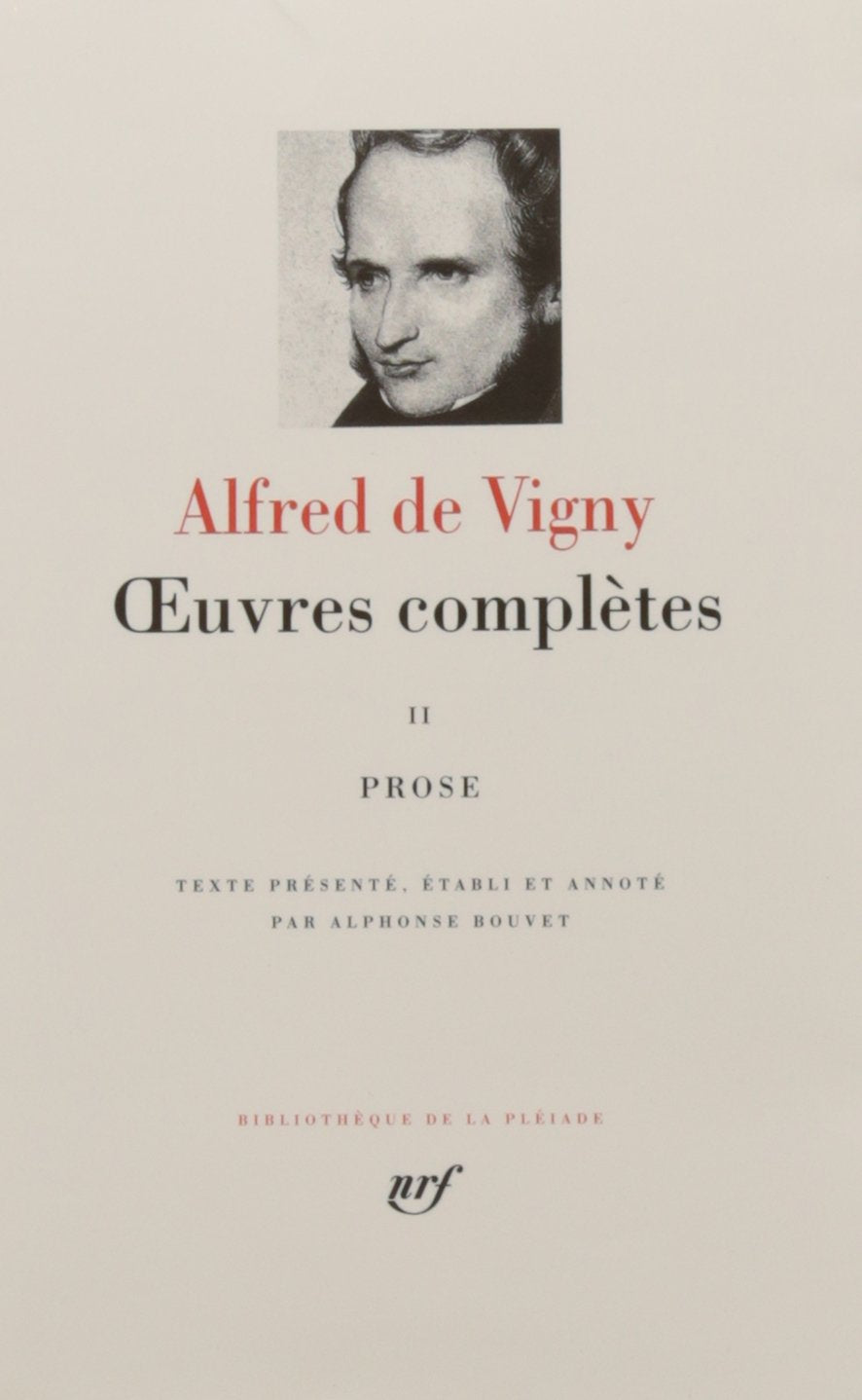 Vigny : Oeuvres completes, tome 2 (Bibliotheque de la Pleiade) (French Edition),Used