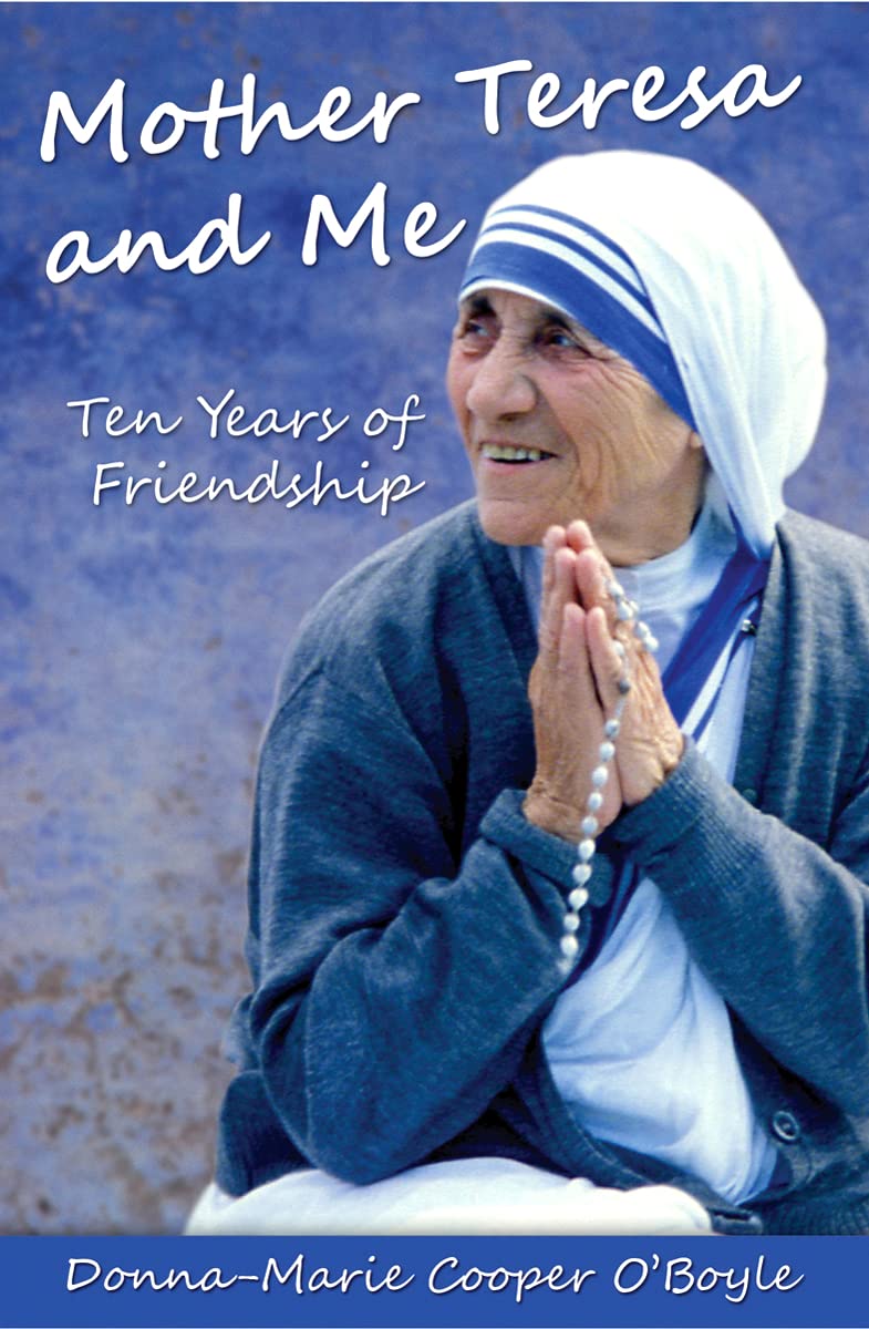 Mother Teresa and Me: Ten Years of Friendship,Used