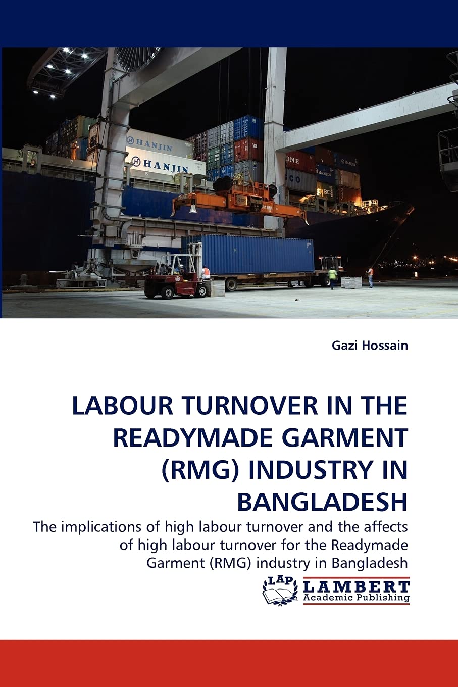 LABOUR TURNOVER IN THE READYMADE GARMENT (RMG) INDUSTRY IN BANGLADESH,Used