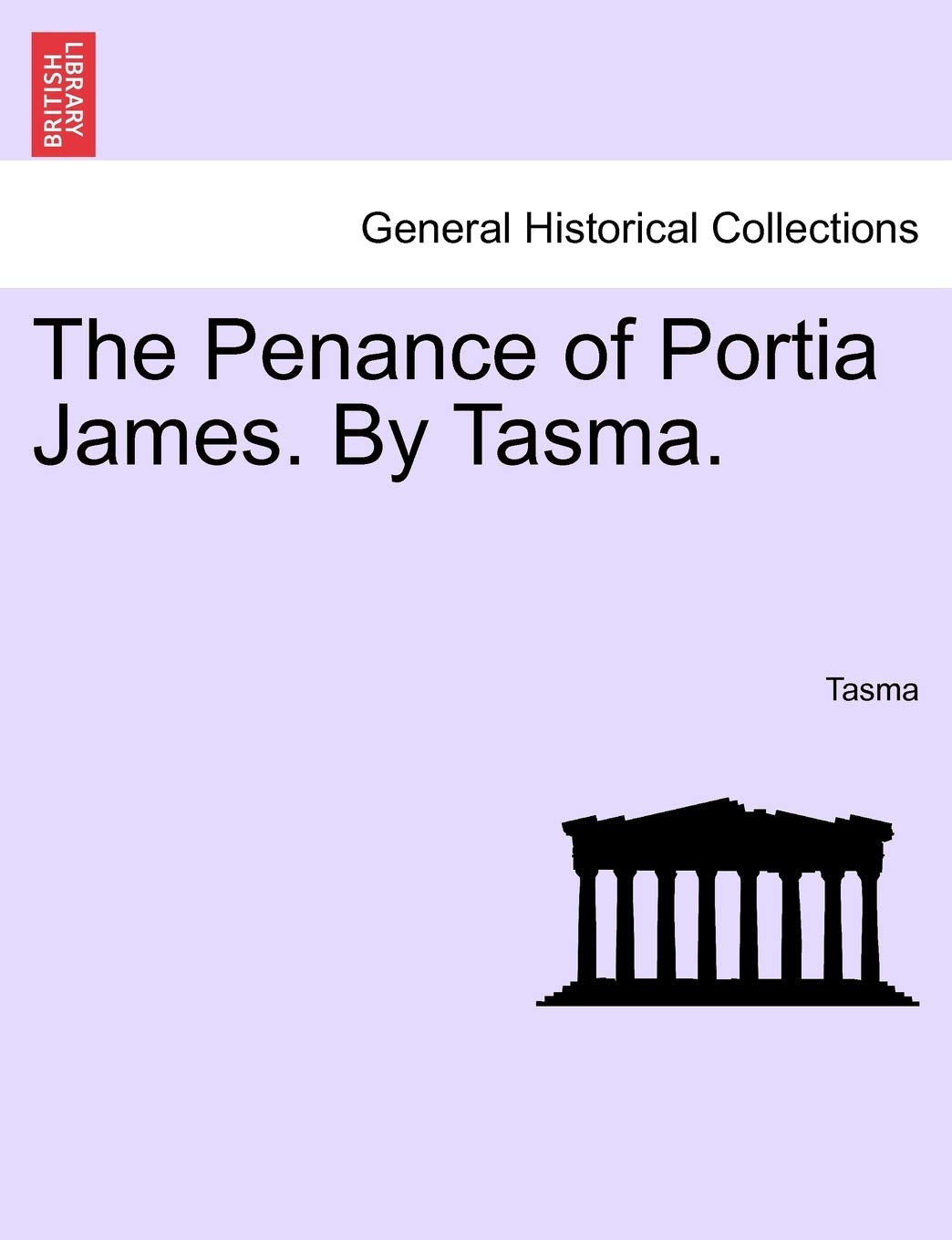 The Penance Of Portia James. By Tasma.,New