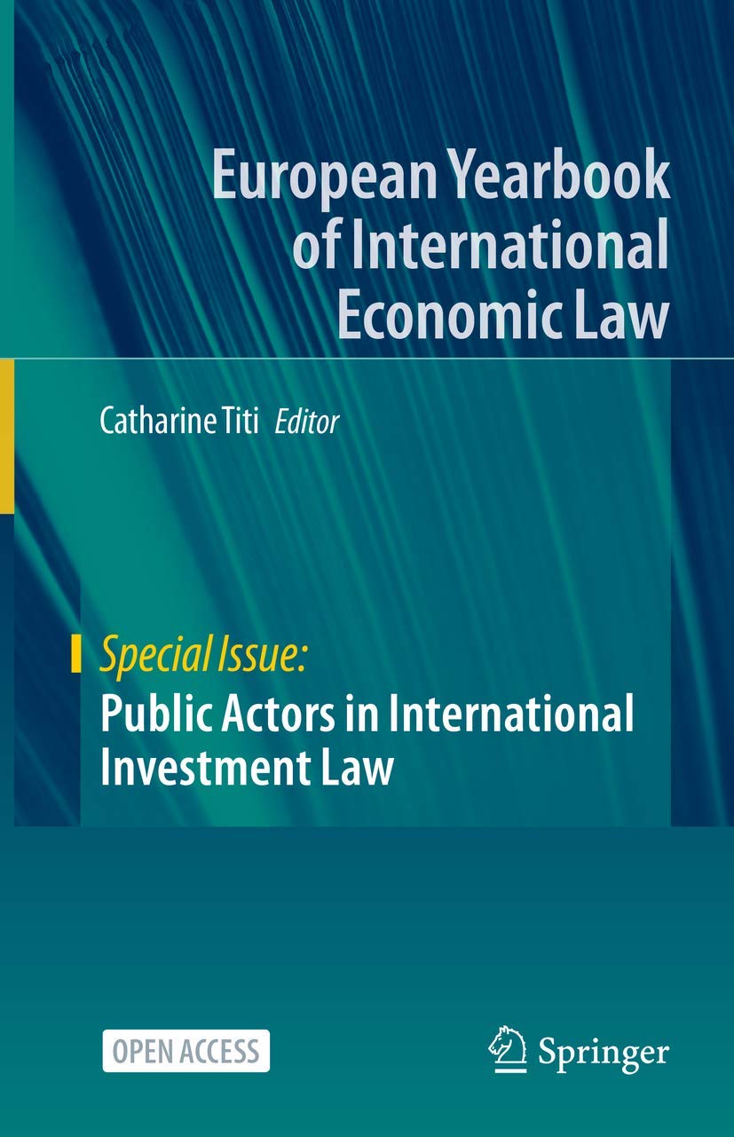 Public Actors in International Investment Law (European Yearbook of International Economic Law),Used
