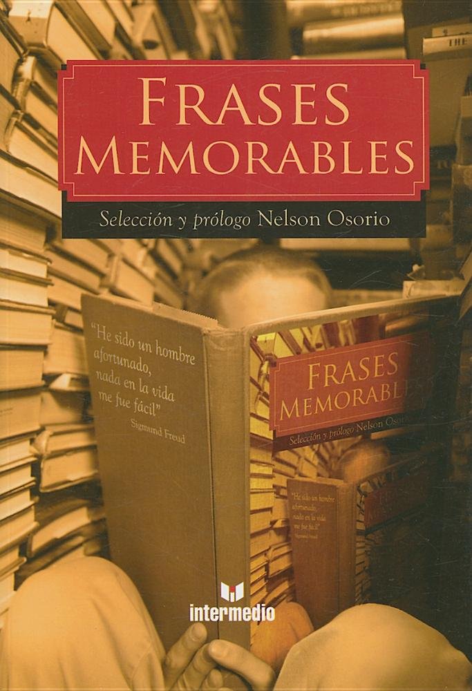 Frases Memorables/ Memorable Phrases (Spanish Edition),Used