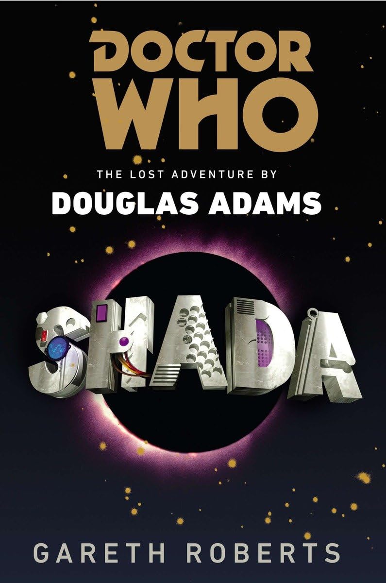 Doctor Who: Shada: The Lost Adventure by Douglas Adams,Used