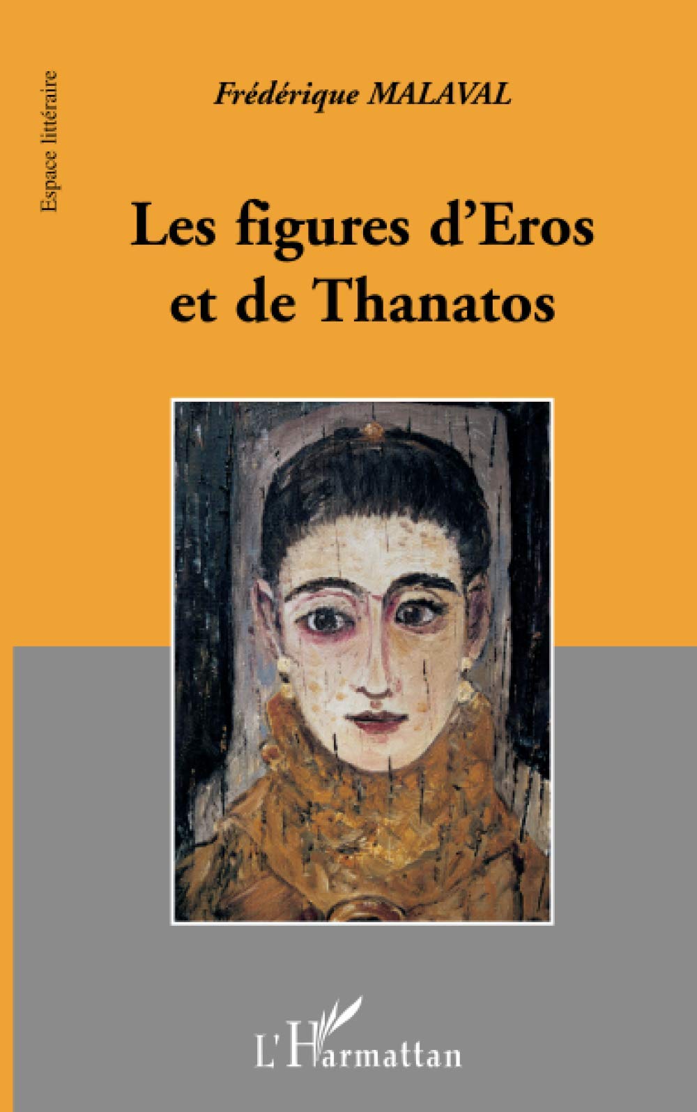 FIGURES D'EROS ET DE THANATHOS (French Edition),Used