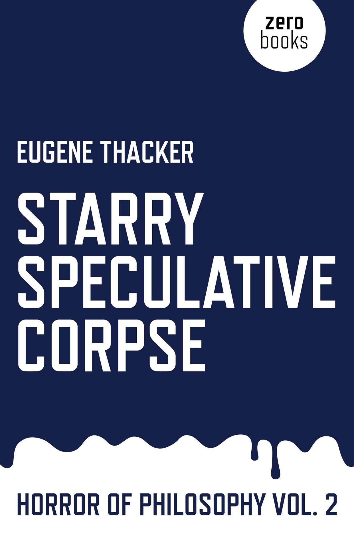 Starry Speculative Corpse: Horror of Philosophy (Vol 2) (Horror of Philosophy, 2),Used