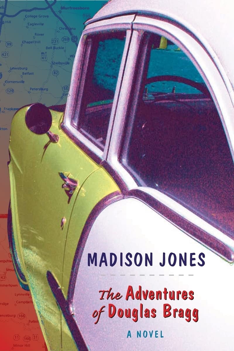 The Adventures of Douglas Bragg: A Novel,Used