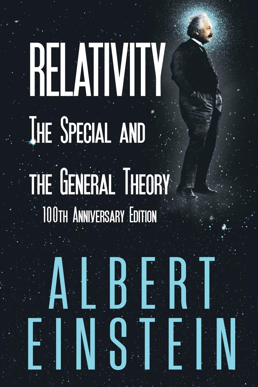 Relativity: The Special and the General Theory, 100th Anniversary Edition,Used