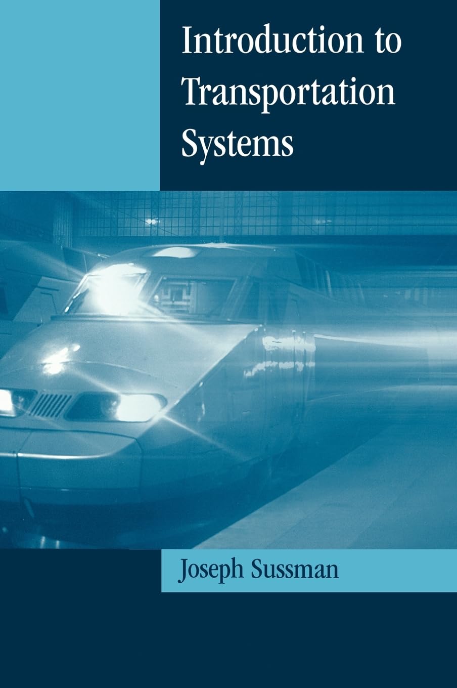 Introduction to Transportation Systems (Artech House Its Library),Used