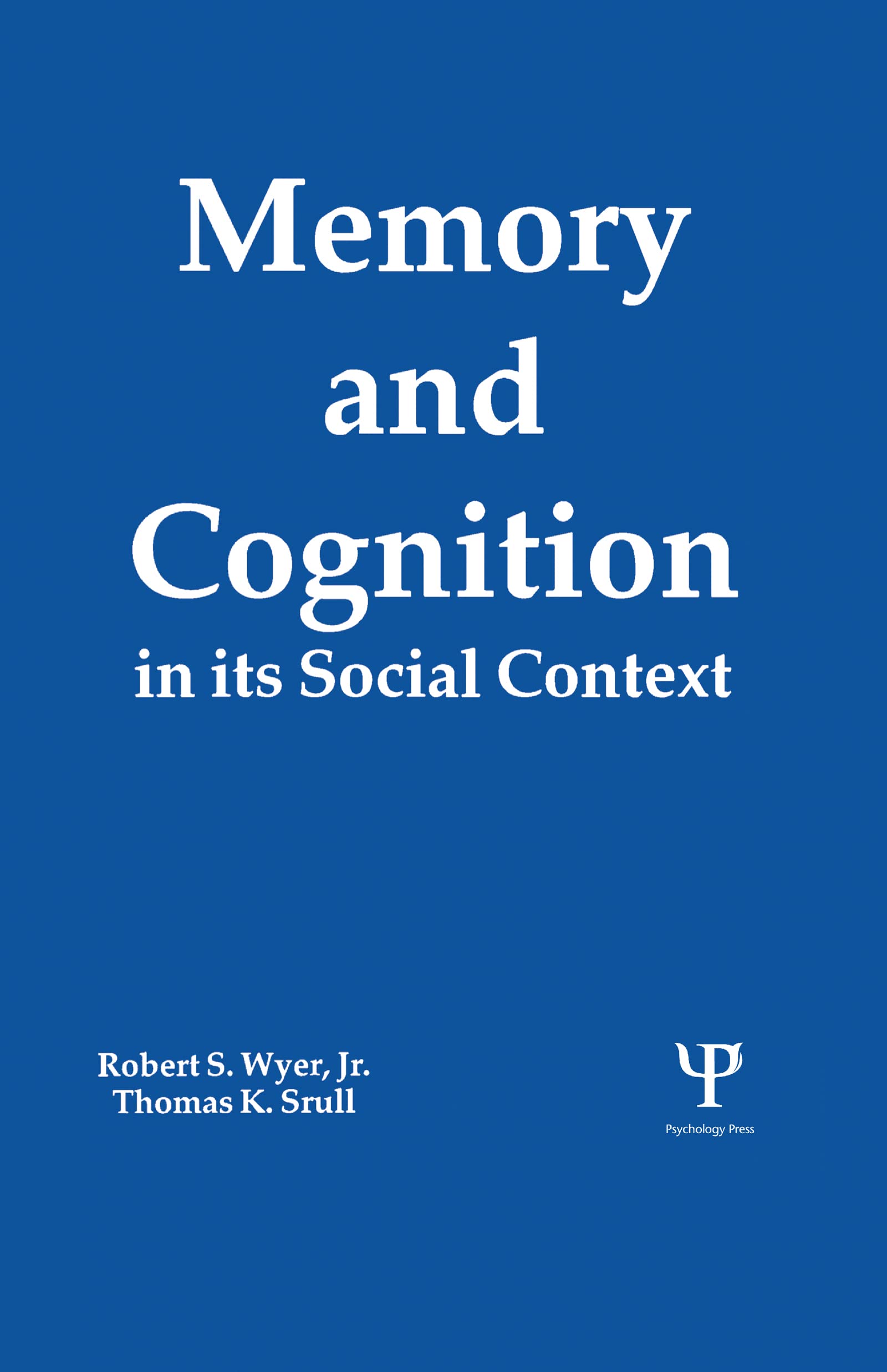 Memory and Cognition in Its Social Context,New
