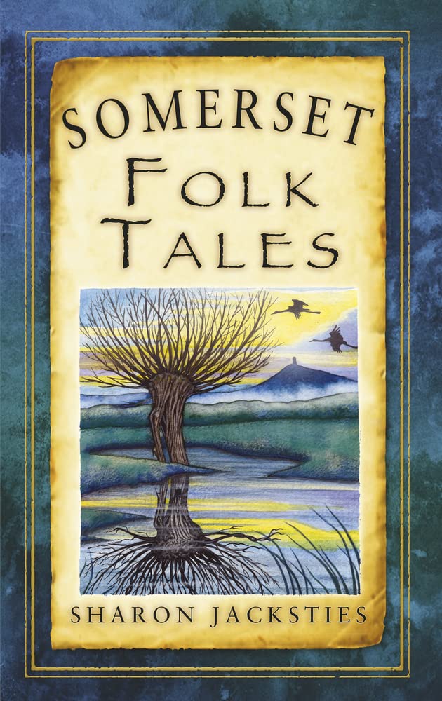 Somerset Folk Tales (Folk Tales: United Kingdom),Used