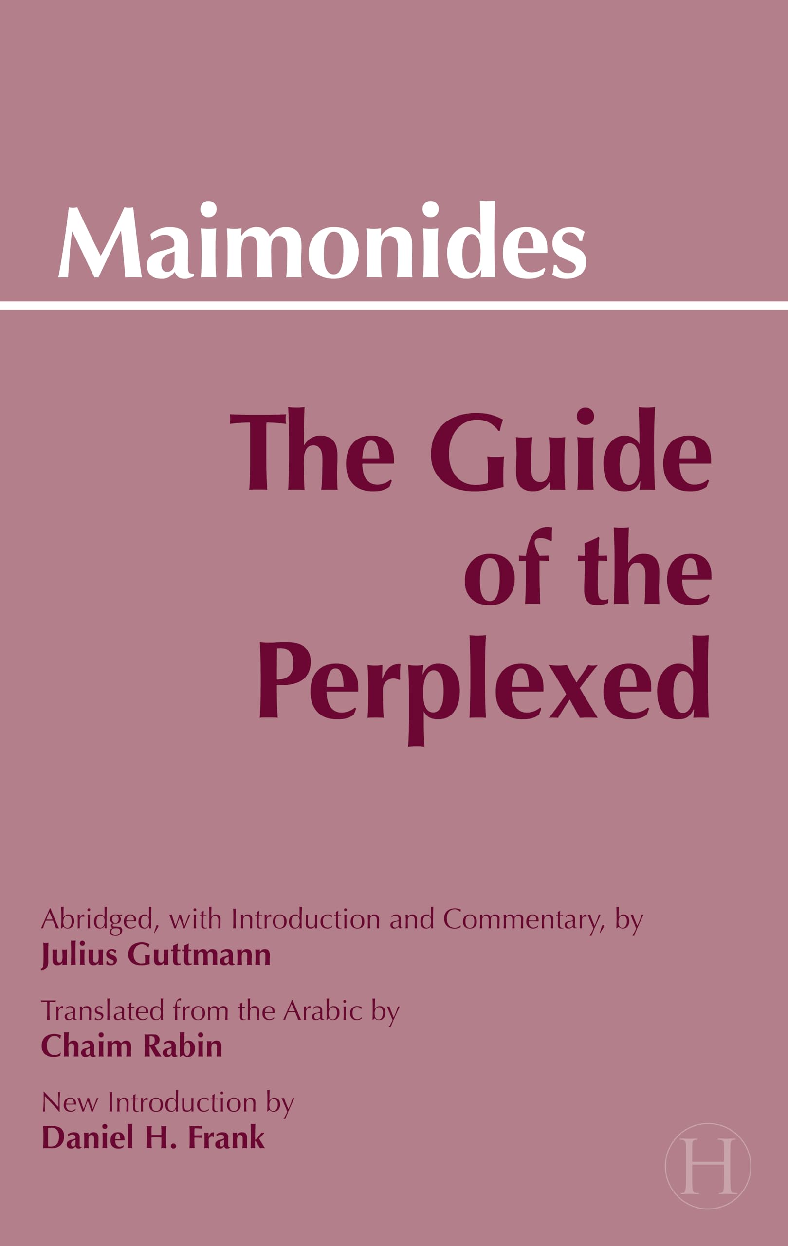 The Guide Of The Perplexed (Hackett Classics),Used