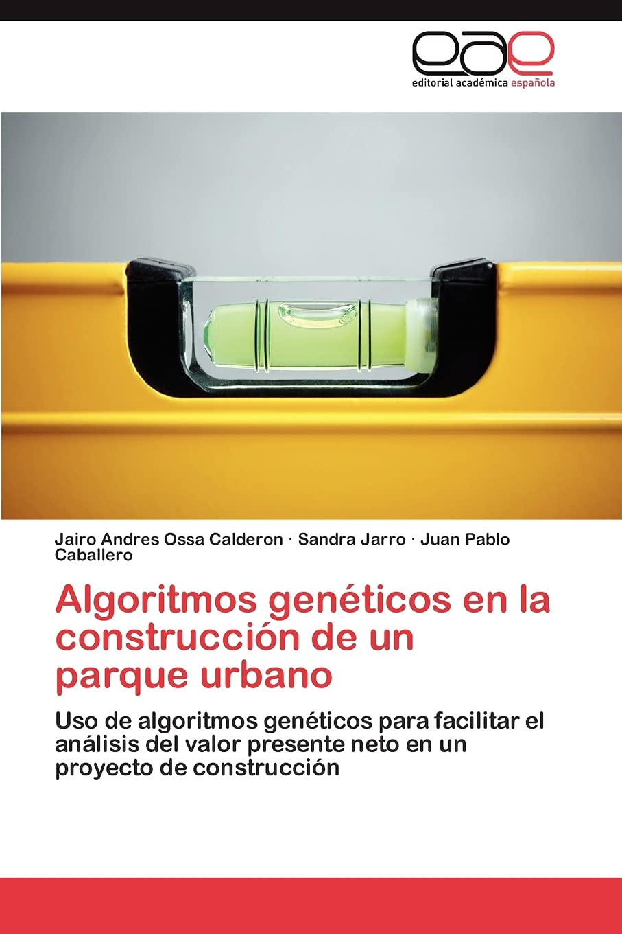 Algoritmos genticos en la construccin de un parque urbano: Uso de algoritmos genticos para facilitar el anlisis del valo,Used