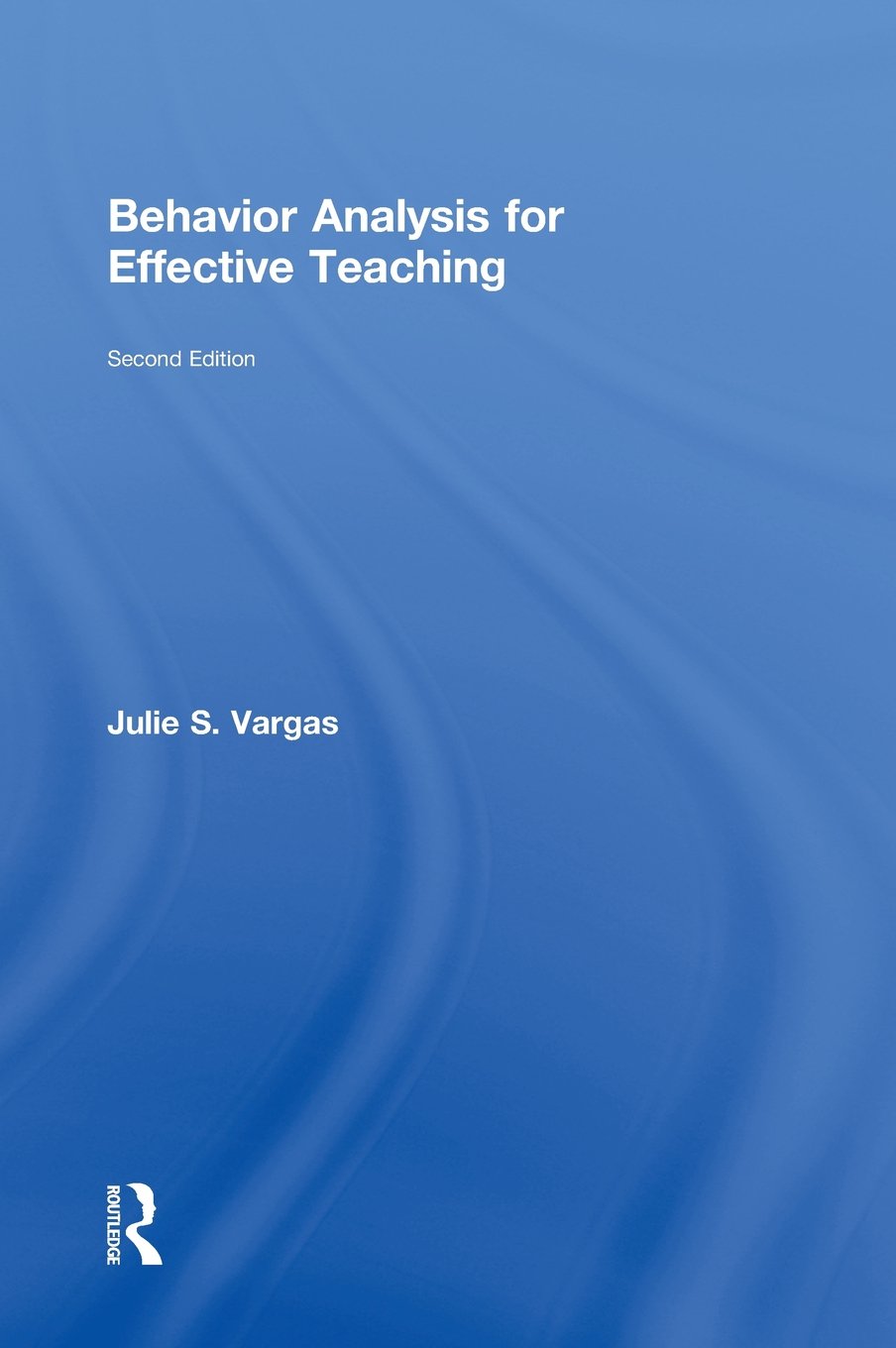 Behavior Analysis for Effective Teaching,Used