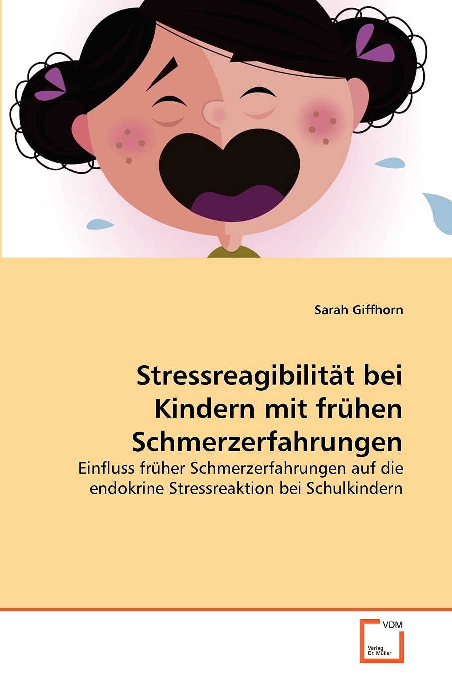 Stressreagibilitt bei Kindern mit frhen Schmerzerfahrungen: Einfluss frher Schmerzerfahrungen auf die endokrine Stressreaktion b,Used