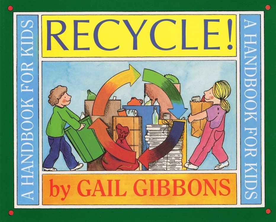 Recycle! (Turtleback School & Library Binding Edition),Used