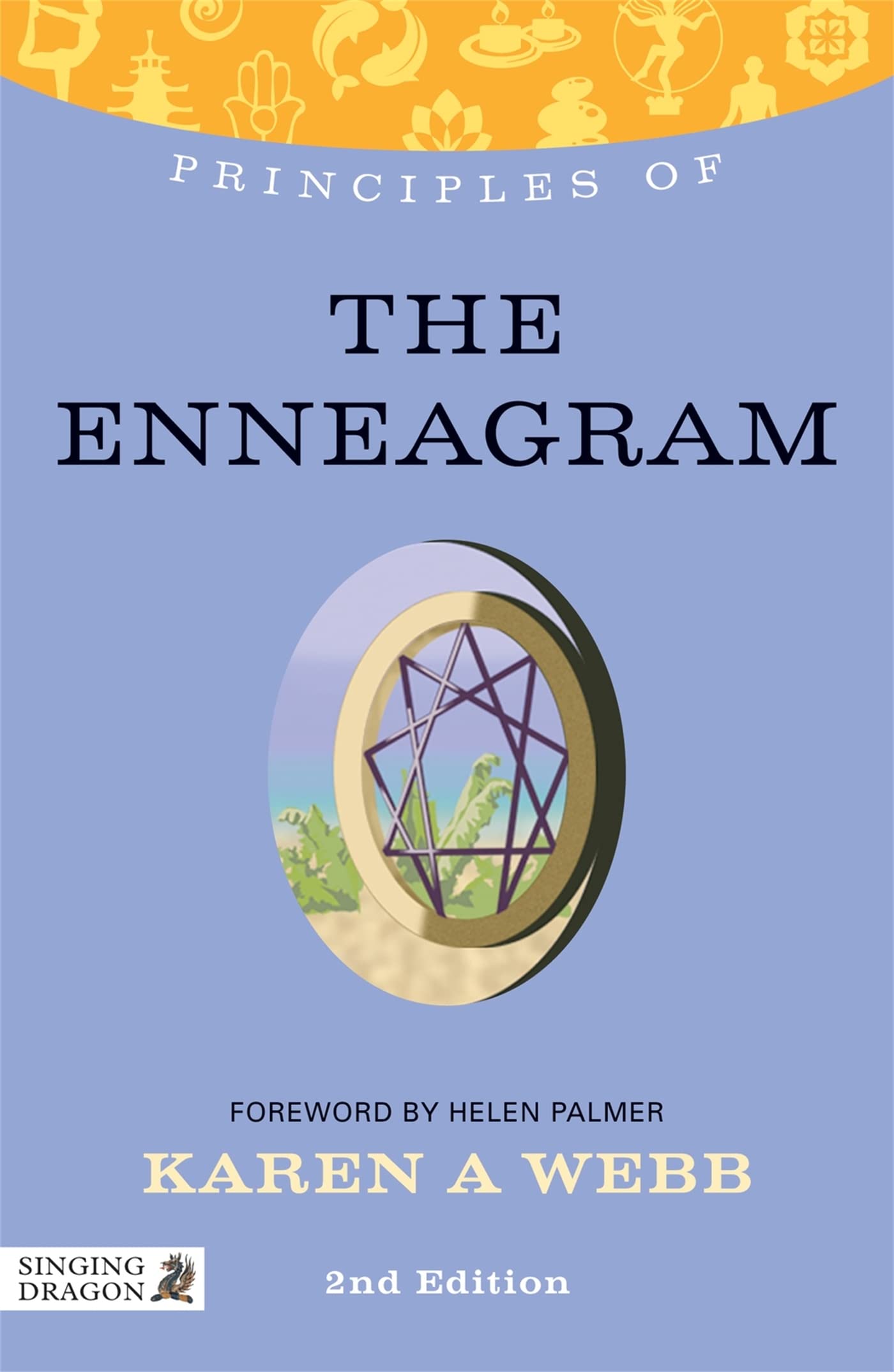 Principles of the Enneagram (Discovering Holistic Health),New