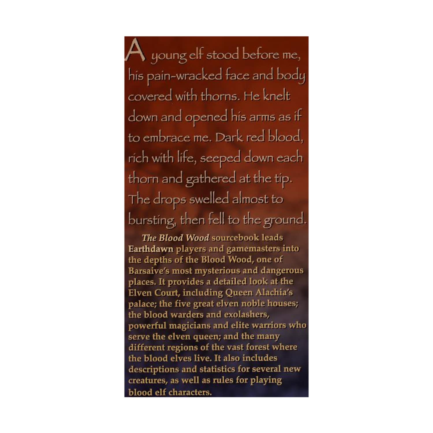 The Blood Wood (Earthdawn),Used