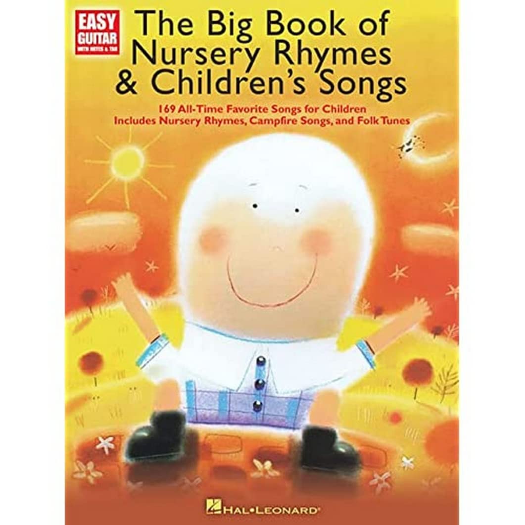 The Big Book of Nursery Rhymes & Children's Songs: Easy Guitar with Notes and Tab,New