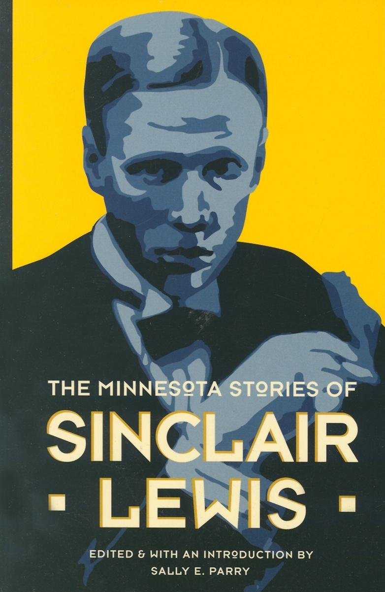 The Minnesota Stories of Sinclair Lewis,Used