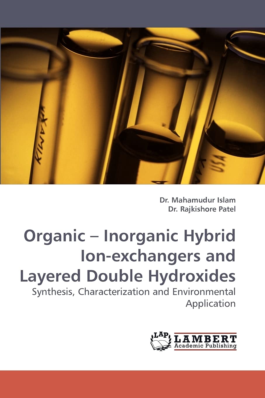 Organic ? Inorganic Hybrid Ionexchangers and Layered Double Hydroxides: Synthesis, Characterization and Environmental Applicati,Used