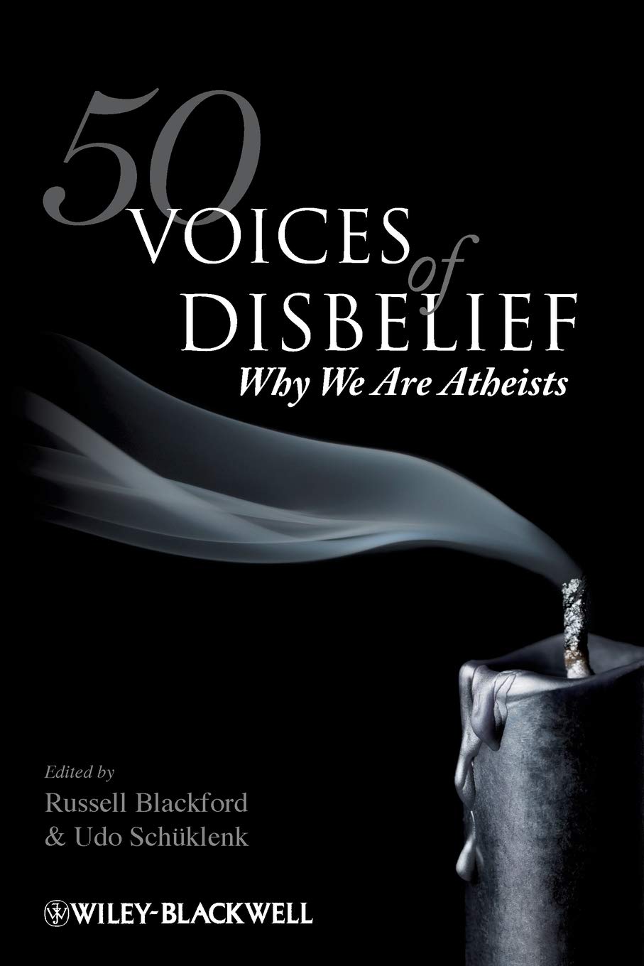 50 Voices of Disbelief: Why We Are Atheists,Used