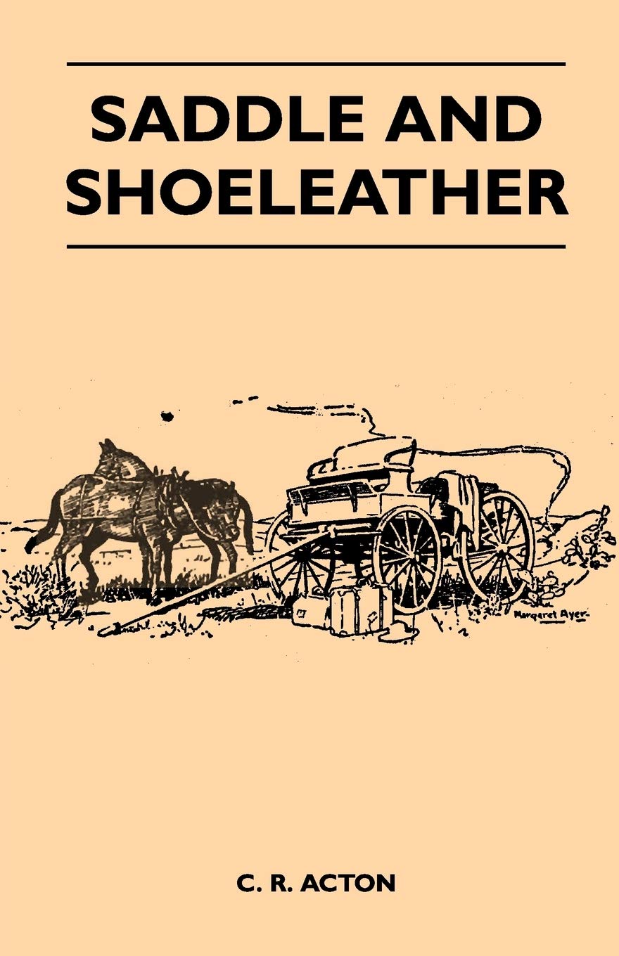 Saddle and Shoeleather,Used