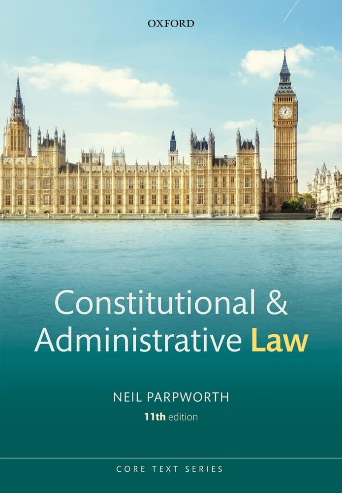 Constitutional and Administrative Law (Core Texts Series),Used