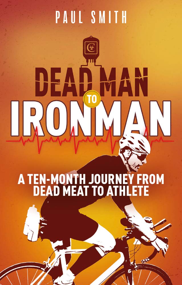 Dead Man to Iron Man: A Ten Month Journey from Dead Meat to Athlete,Used