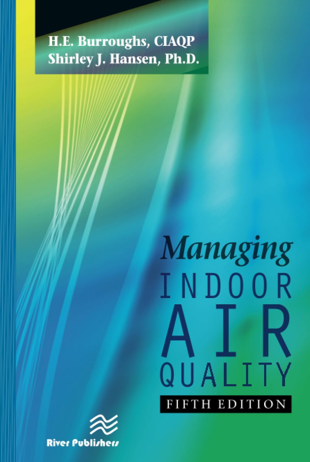Managing Indoor Air Quality, Fifth Edition,Used